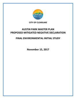 AUSTIN PARK MASTER PLAN PROPOSED MITIGATED NEGATIVE DECLARATION FINAL ENVIRONMENTAL INITIAL STUDY November 15, 2017