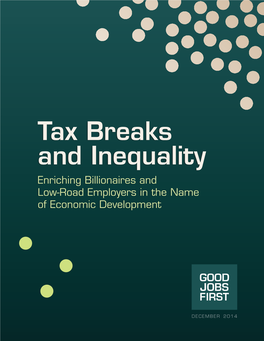 Tax Breaks and Inequality Enriching Billionaires and Low-Road Employers in the Name of Economic Development