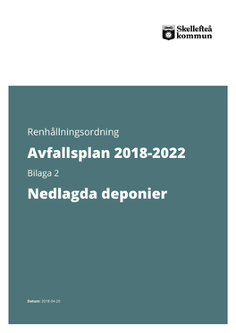 Avfallsplan 2018-2022 Nedlagda Deponier