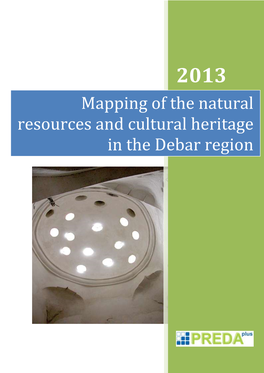 Mapping of the Natural Resources and Cultural Heritage in the Debar Region