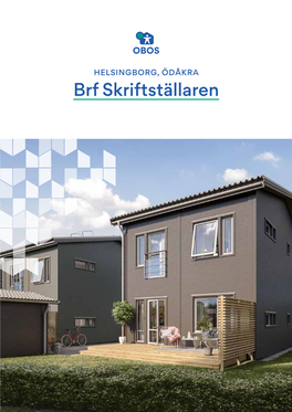 Brf Skriftställaren 2 BRF SKRIFTSTÄLLAREN BRF SKRIFTSTÄLLAREN 3