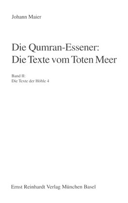 Die Qumran-Essener: Die Texte Vom Toten Meer