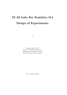 TI–83 Labs for Statistics 514 Design of Experiments