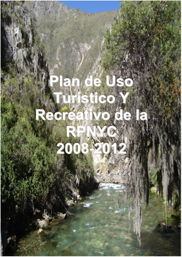 Plan De Uso Turístico Y Recreativo De La RPNYC 2008-2012