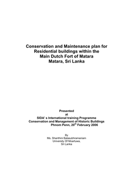 Conservation and Maintenance Plan for Residential Buildings Within the Main Dutch Fort of Matara Matara, Sri Lanka