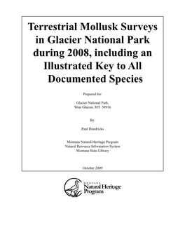 Terrestrial Mollusk Surveys in Glacier National Park During 2008, Including an Illustrated Key to All Documented Species