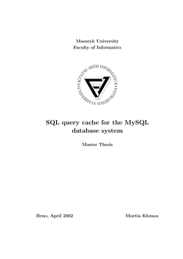 SQL Query Cache for the Mysql Database System