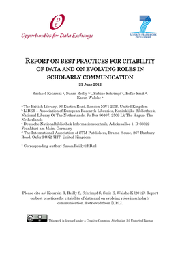 REPORT on BEST PRACTICES for CITABILITY of DATA and on EVOLVING ROLES in SCHOLARLY COMMUNICATION 21 June 2012