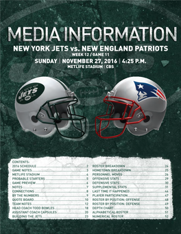 NEW YORK JETS Vs. NEW ENGLAND PATRIOTS WEEK 12 / GAME 11 SUNDAY | NOVEMBER 27, 2016 | 4:25 P.M