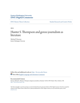 Hunter S. Thompson and Gonzo Journalism As Literature Michael P