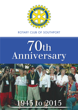 Chapter 2 SOUTHPORT ROTARY and the DEVELOPMENT