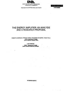 The Energy Amplifier: an Analysis and a Research Proposal