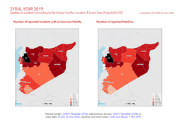 SYRIA, YEAR 2019: Update on Incidents According to the Armed Conflict Location & Event Data Project (ACLED) Compiled by ACCORD, 23 June 2020