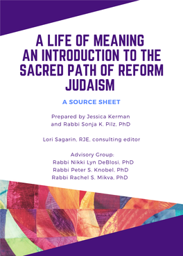 A Life of Meaning an Introduction to the Sacred Path of Reform Judaism a Source Sheet