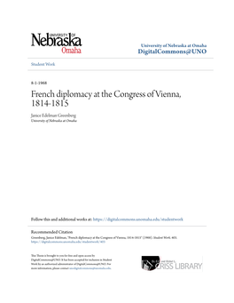 French Diplomacy at the Congress of Vienna, 1814-1815 Janice Edelman Greenberg University of Nebraska at Omaha