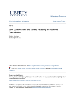 John Quincy Adams and Slavery: Revealing the Founders' Contradiction