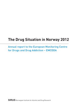 The Drug Situation in Norway 2012