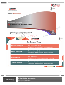 03 Archaeological Anthropology Module : 13 Indus Valley Civilization