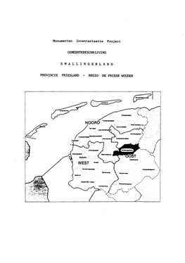 Monumenten Inventarisatie Project GEMEENTEBESCHRIJVING S M a L L I N G E R L a N D PROVINCIE FRIESLAND