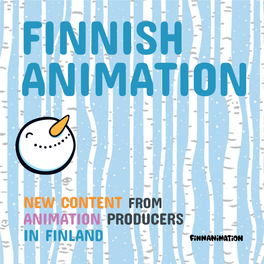 New Content from Animation Producers in Finland Finnanimation