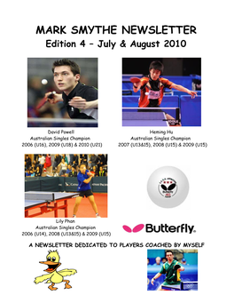 MARK SMYTHE NEWSLETTER Edition 4 – July & August 2010