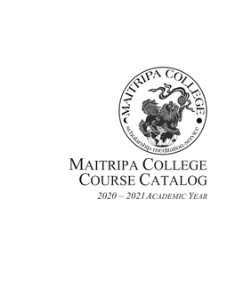 Maitripa College Course Catalog 2020 – 2021 Academic Year