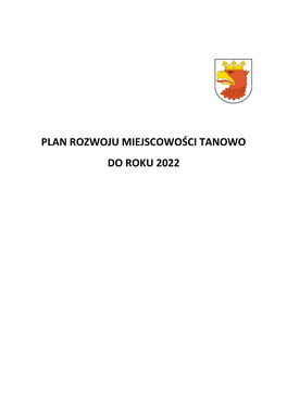Plan Rozwoju Miejscowości Tanowo Do Roku 2022