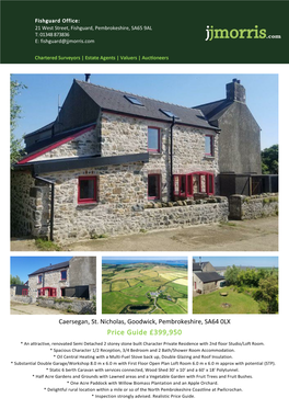 Caersegan, St. Nicholas, Goodwick, Pembrokeshire, SA64 0LX Price Guide £399,950