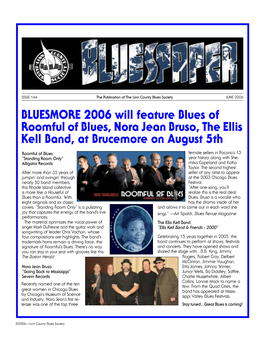 BLUESMORE 2006 Will Feature Blues of Roomful of Blues, Nora Jean Bruso, the Ellis Kell Band, at Brucemore on August 5Th