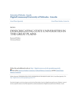 DESEGREGATING STATE UNIVERSITIES in the GREAT PLAINS Raymond Wolters University of Delaware