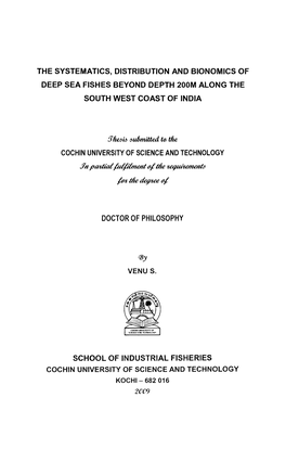 The Systematics, Distribution and Bionomics of Deep Sea Fishes Beyond Depth 200M Along the South West Coast of India
