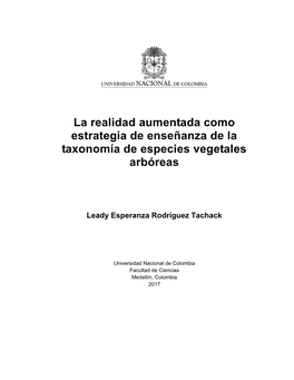 La Realidad Aumentada Como Estrategia De Enseñanza De La Taxonomía De Especies Vegetales Arbóreas