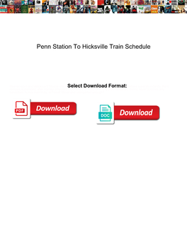 Penn Station to Hicksville Train Schedule
