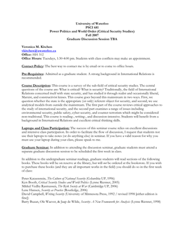 University of Waterloo PSCI 681 Power Politics and World Order (Critical Security Studies) Fall 2007 Graduate Discussion Session TBA