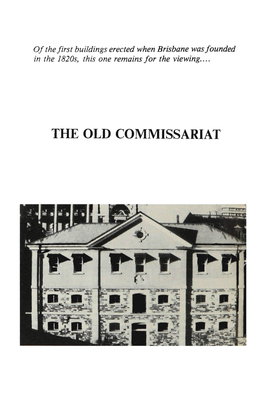 The Old Commissariat 1^- §••1