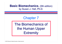 Chapter 7 the Biomechanics of the Human Upper Extremity