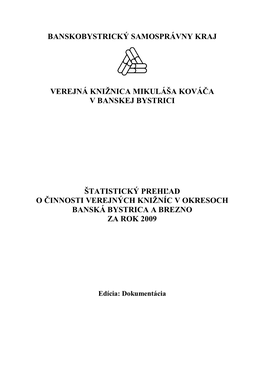 Štatistický Prehľad O Činnosti Verejných Knižníc V Regióne Za Rok