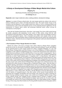 A Study on Development Strategy of Water Margin Martial Arts Culture Degang Xu Zaozhuang University, Zaozhuang Shandong, 277160 China X6136866@126.Com