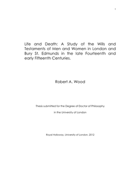 Life and Death: a Study of the Wills and Testaments of Men and Women in London and Bury St