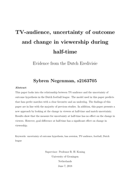 TV-Audience, Uncertainty of Outcome and Change in Viewership During Half-Time