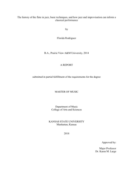 The History of the Flute in Jazz, Basic Techniques, and How Jazz and Improvisation Can Inform a Classical Performance