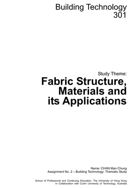 Fabric Structure, Materials and Its Applications