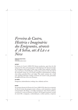 Ferreira De Castro, História E Imaginário: Dos Emigrantes, Através D’ a Selva, Até a Lã E a Neve António Dos Santos Pereira Asp@Ubi.Pt Universidade Da Beira Interior