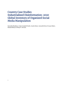 Country Case Studies Industrialized Disinformation: 2020 Global Inventory of Organized Social Media Manipulation