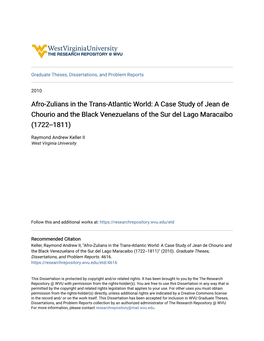 Afro-Zulians in the Trans-Atlantic World: a Case Study of Jean De Chourio and the Black Venezuelans of the Sur Del Lago Maracaibo (1722--1811)