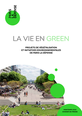 Nature En Ville », Grâce À Un Ambitieux Programme De Végétalisation Du Quartier D’Affaires