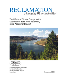 The Effects of Climate Change on the Operation of Boise River Reservoirs, Initial Assessment Report