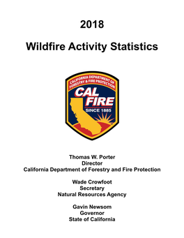 2018 Wildfire Activity Statistics California Department of Forestry and Fire Protection
