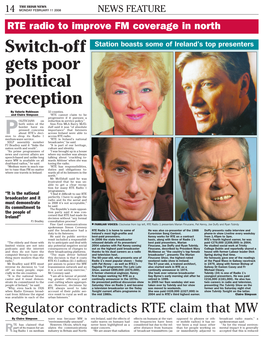 Switch-Off Gets Poor Political Reception