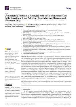 Comparative Proteomic Analysis of the Mesenchymal Stem Cells Secretome from Adipose, Bone Marrow, Placenta and Wharton's Jelly
